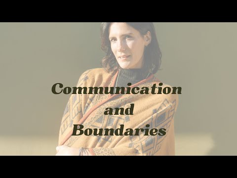 How to set boundaries and communicate *powerfully*