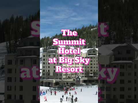 Top 5 Hotels in Big Sky, Montana, USA #BigSky #montana  #BigSkyHotels #BigSkyVacation #skiresorts