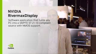 Turn Any PC into a SMPTE ST 2110 Compliant Source with NVIDIA RivermaxDisplay