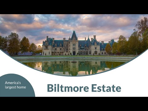 Biltmore Estate - America’s largest home