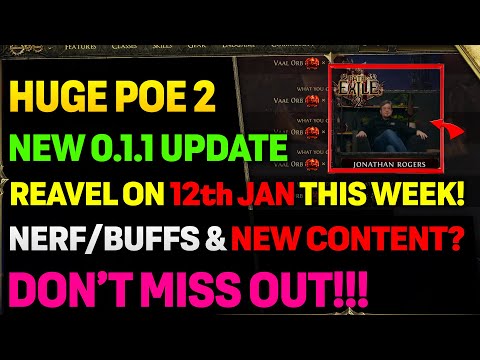 HUGE POE 0.1.1 Patch UPDATE Reveal Coming Soon! | January 12 at 12:30PM PST!