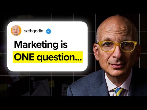 The #1 Marketing Question for Success  | Seth Godin