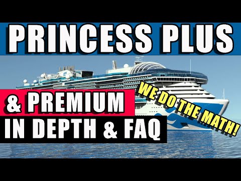 PRINCESS PLUS vs PREMIUM – Cruise package review and comparison in depth analysis