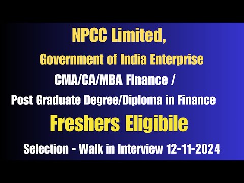 Freshers CMA, CA, MBA Finance , Post Graduate Degree/ Diploma Finance PSU Jobs NPCC Ltd Recruitment