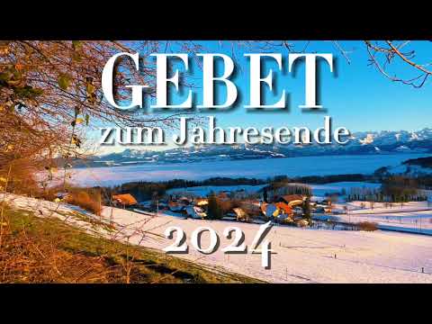 Gebet zum Jahresende 2024 #gebet #jahreswechsel #neuesjahr