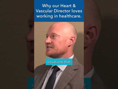 Why our Heart & Vascular Services director loves working in healthcare #shorts