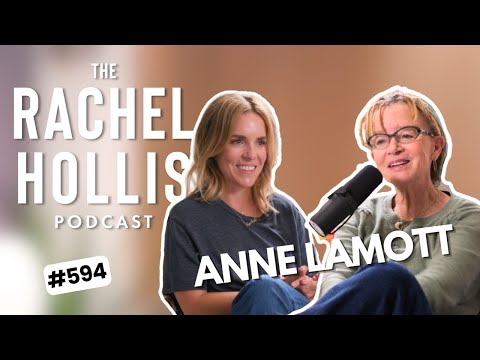 ANNE LAMOTT on Writing, Healing and Finding Love When you Least Expect It