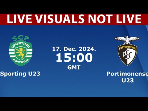 ⚽ Sporting CP U23 vs Portimonense U23 LIVE | Portuguese U23 League