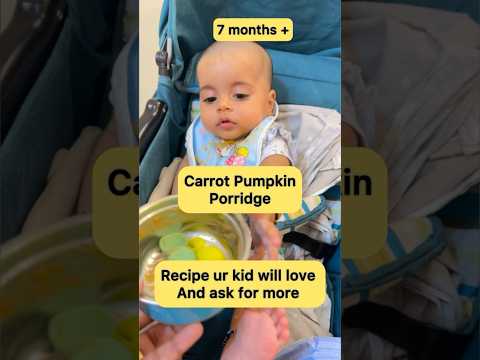 Carrot Pumpkin Porridge ! Quick & Easy Recipe ! Baby Food Recipe