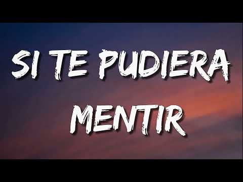 Calibre 50 - Si Te Pudiera Mentir (Letra\Lyrics)