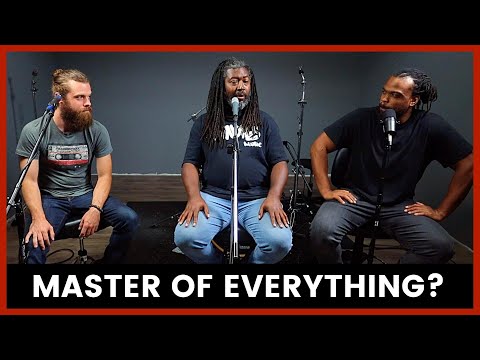 Master Of Everything??? - Music An'Em Podcast #18