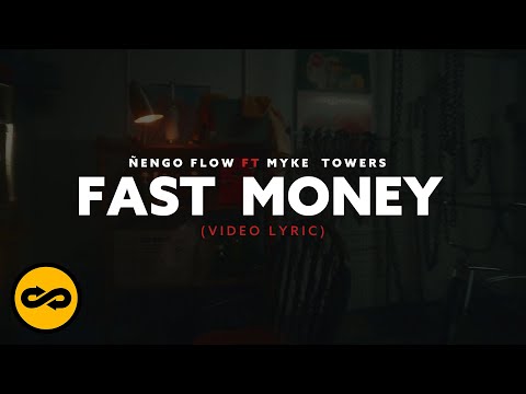 Ñengo Flow, Myke Towers - Fast Money (Video Lyric)