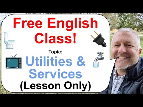 Let's Learn English! Topic: Utilities and Services 🔌💡📞 (Lesson Only)