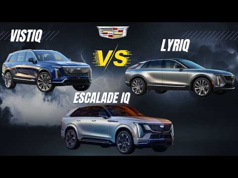 2025 Cadillac EV Comparison: Lyriq vs. Vistiq vs. Escalade IQ – Ultimate Buyer’s Guide