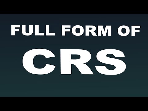 Full Form of CRS | What is CRS Full Form | CRS Abbreviation