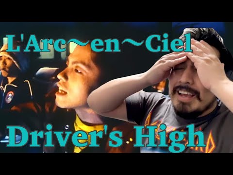 【海外の反応】L'Arc～en～Ciel - Driver's High［リアクション動画］- Reaction Video -［メキシコ人の反応］