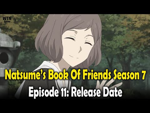 Natsume’s Book Of Friends Season 7 Episode 11: Release date and where to stream