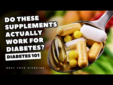 Do These Supplements Actually Work For Diabetes?