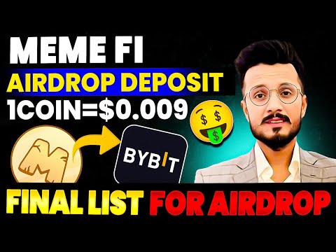 MemeFi Airdrop deposit in Bybit || MemeFi Airdrop check list || MemeFi coin price