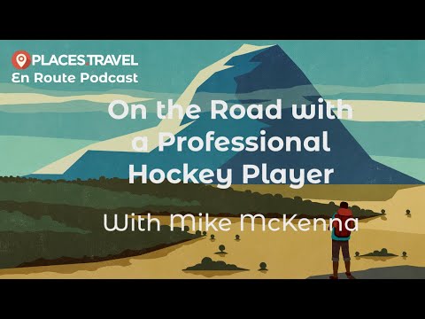 Ep. 5: Road Trip Travels with a Former NHL Player | En Route Podcast