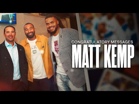 Congratulatory Messages for Matt Kemp