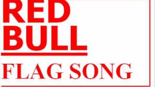 Red Bull - Flag Song