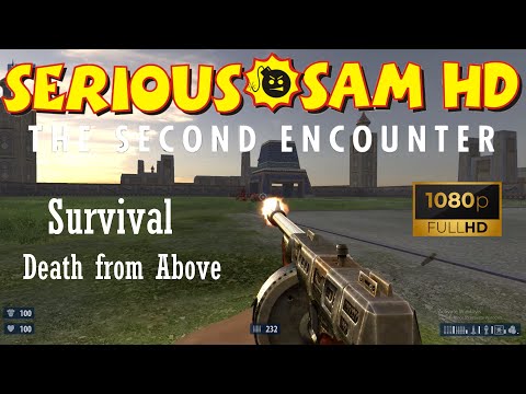 Serious Sam HD: The Second Encounter (2025) - Survival - Death from Above (PC HD) [1080p60FPS]