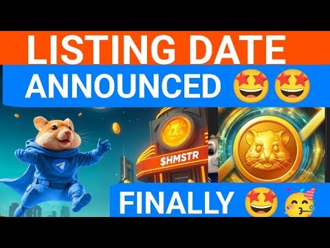 HAMSTER KOMBAT Listing Date Announced!!! 🤩🤩🥳🥳