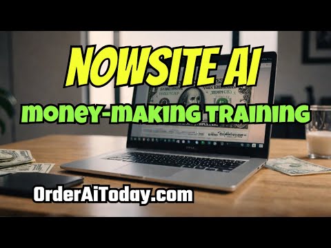 NOWSITE AI: How To Make Money Using Artificial Intelligence