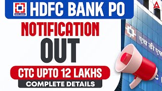 HDFC Bank PO Notification Out | CTC Up to 12 Lakh | Complete Details Inside!