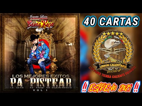 40 Cartas / Josecito León y Su Internacional Banda Roja / Estreno 2021