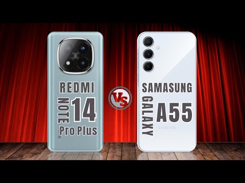 Redmi Note 14 Pro Plus vs Samsung A55 || Full Comparison