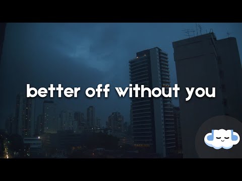 Becky Hill - Better Off Without You (Lyrics) Ft. Shift K3Y