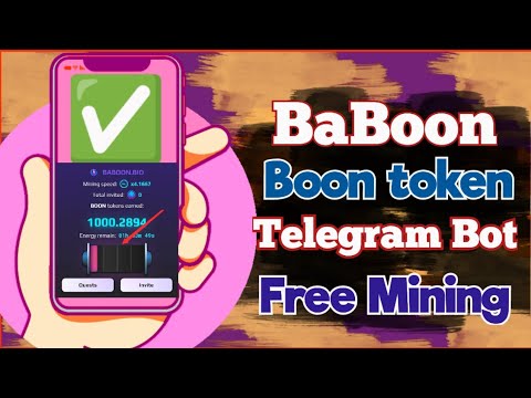 BaBoon telegram Bot | mine Boon token for free and stand a chance for there giveaway as well