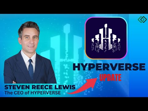 HYPERVERSE || CEO- STEVEN REECE LEWIS || UPDATE #hyperverse @cryptotech607