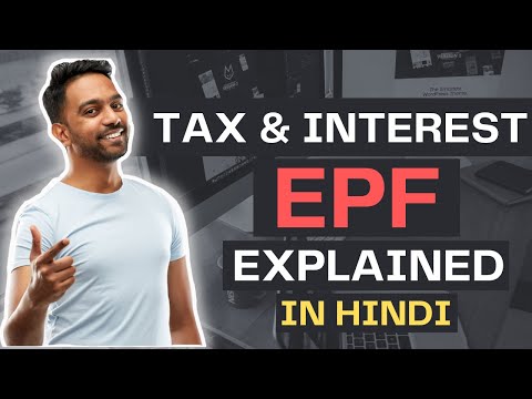 Tax on PF Explained | Interest on PF Explained | PF withdrawal process online |