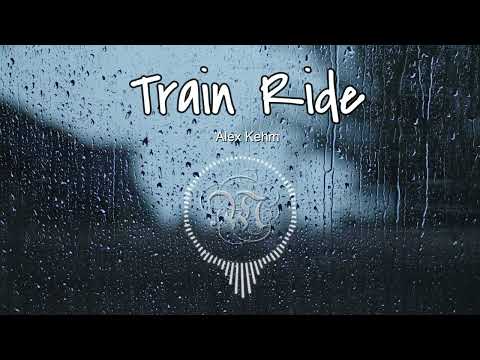 Train Ride - Alex Kehm