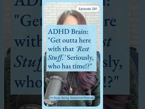 Unlocking Rest: Essential Tips for ADHD Brains #adhdwomen #adhdbrain #adhd