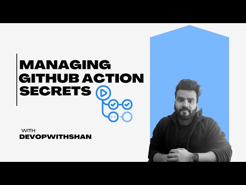 Managing GitHub Secrets Demo: Best Practices and Tips