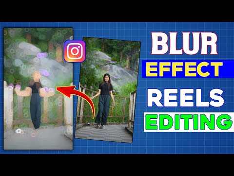 Blur Effect Video Kaise Banaye | Instagram Reels Blur Effect Video Editing