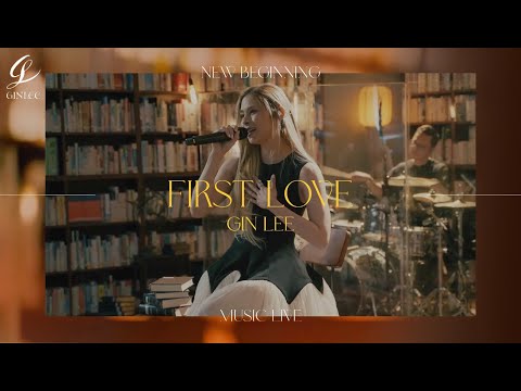 《Gin Lee New Beginning Music Live 2023 》- FIRST LOVE