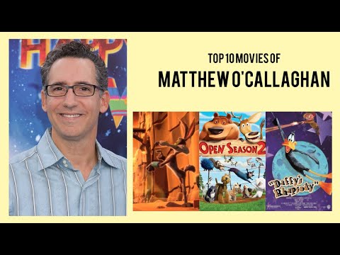 Matthew O'Callaghan |  Top Movies by Matthew O'Callaghan| Movies Directed by  Matthew O'Callaghan