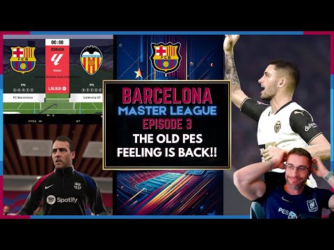 [TTB] BARCELONA MASTER LEAGUE EP3 - THE DRAMA HAS ALREADY STARTED! - PES FEELING IS BACK FOLKS!