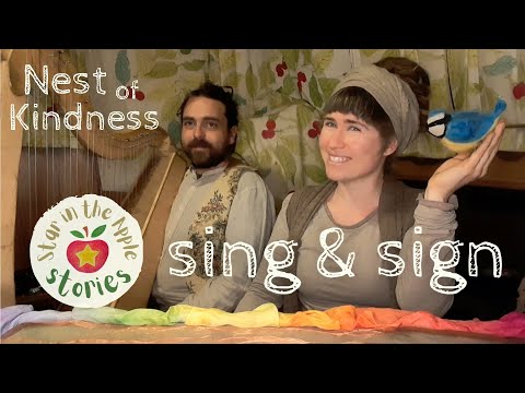 Nest of Kindness - Sing & Sign