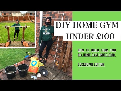 DIY Home Gym Under £100 - Lockdown Edition