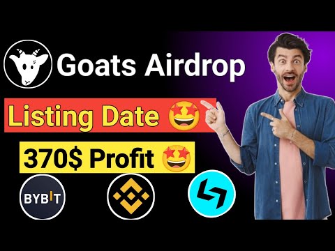 Goats Airdrop Listing Date || Goats Airdrop new update || Goats Airdrop listing price