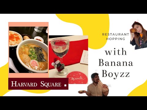 Harvard Square Restaurant Hopping with Banana Boyzz. (All about food.) 哈佛大学周边的亚洲美食测评