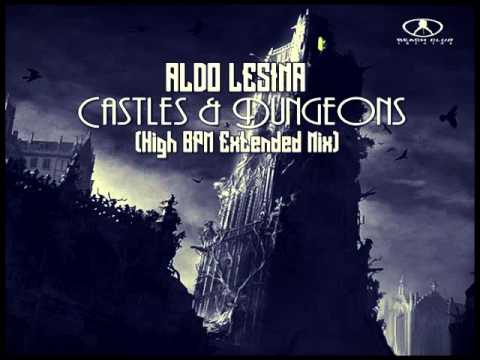 ALDO LESINA - Castles & Dungeons (High BPM Extended Mix) [Italo Disco2o15]