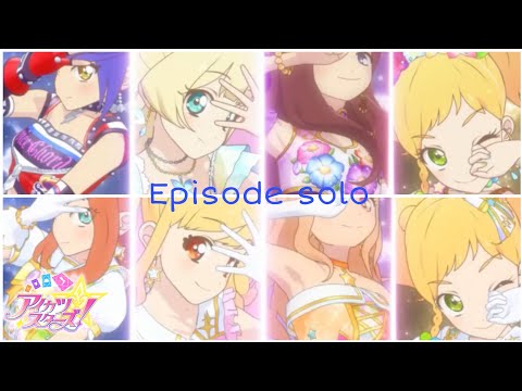 【AMV】アイカツスターズ!  25、26代S4 『Episode solo』