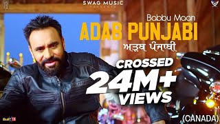 Babbu Maan : Adab Punjabi (Canada) | Official Music Video | Pagal Shayar | New Punjabi Songs 2021